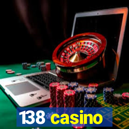 138 casino