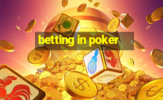 betting in poker