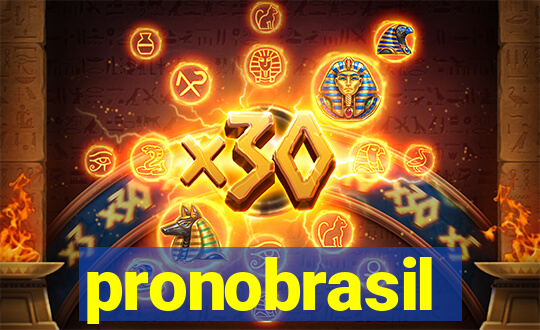 pronobrasil