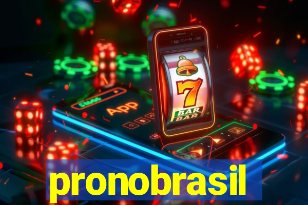 pronobrasil