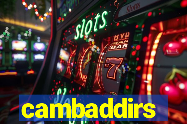 cambaddirs