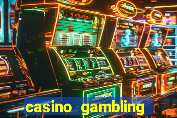 casino gambling slot machines