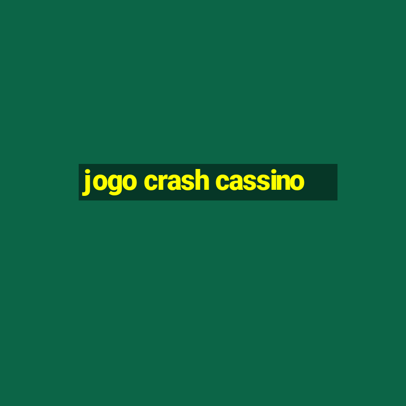 jogo crash cassino