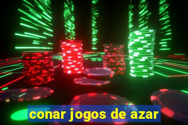 conar jogos de azar