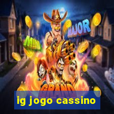 ig jogo cassino