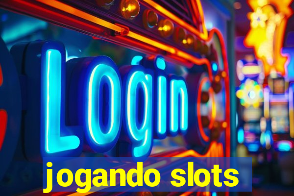 jogando slots