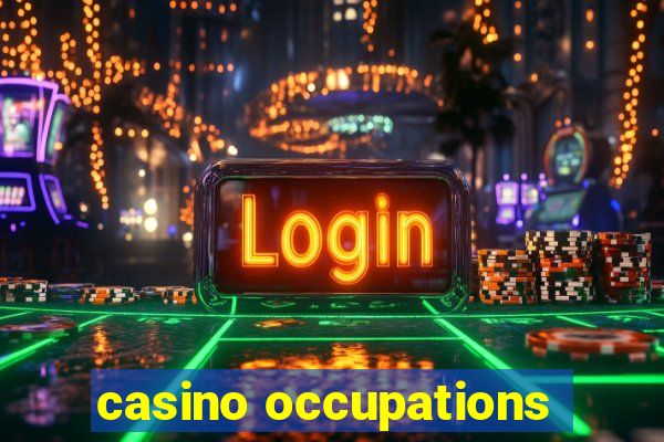 casino occupations