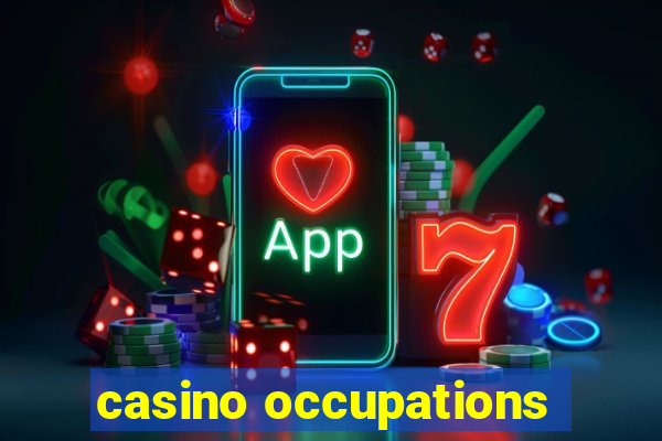 casino occupations