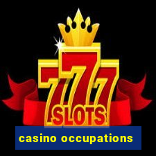 casino occupations