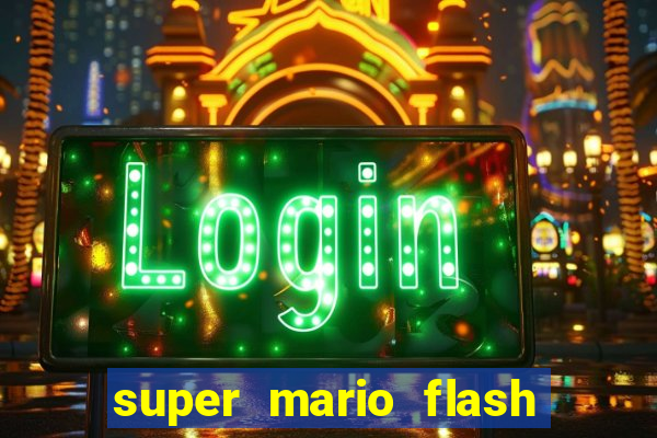 super mario flash click jogos