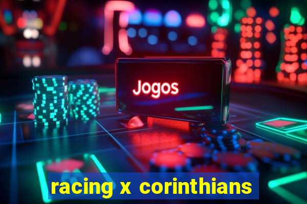 racing x corinthians