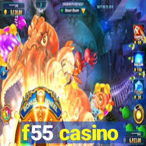 f55 casino