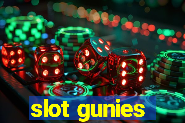 slot gunies