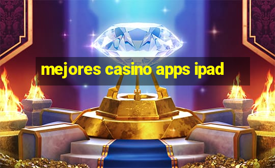 mejores casino apps ipad