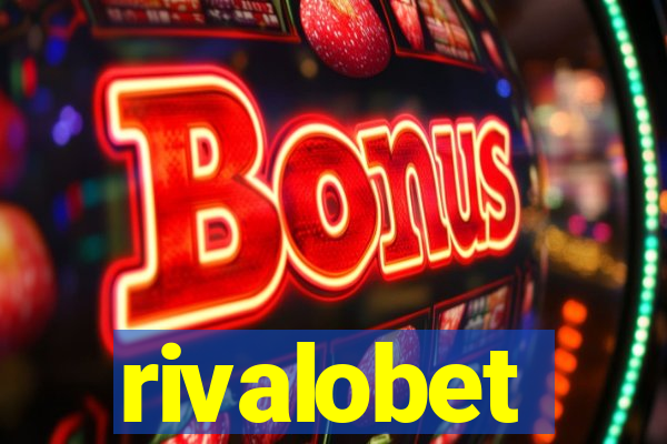 rivalobet