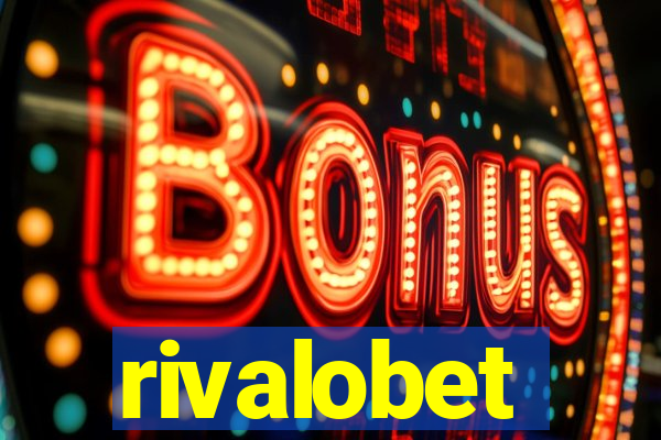 rivalobet