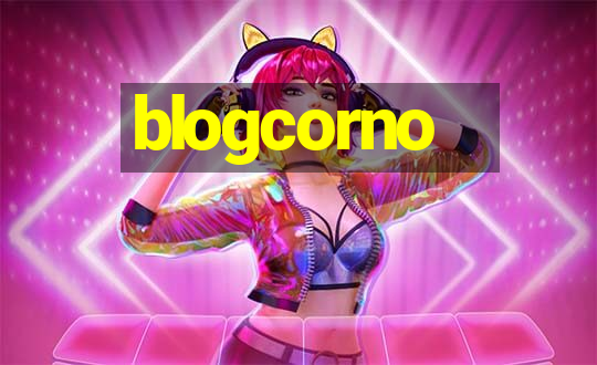 blogcorno