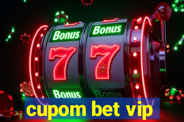 cupom bet vip