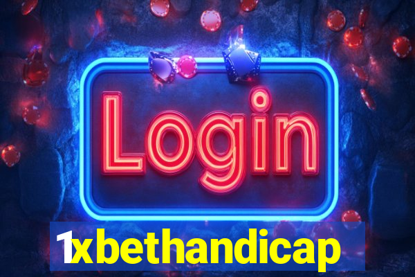 1xbethandicap