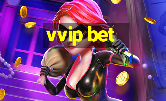 vvip bet