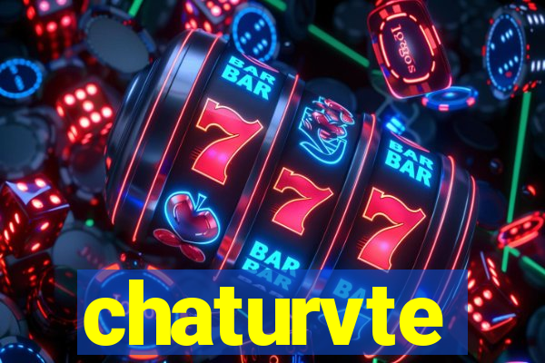 chaturvte