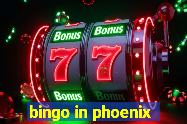 bingo in phoenix