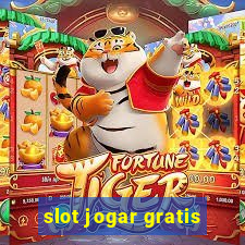 slot jogar gratis