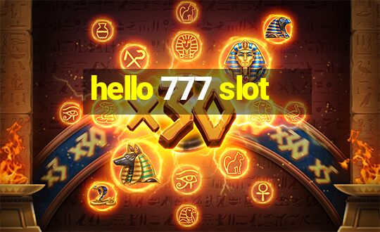 hello 777 slot