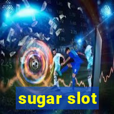 sugar slot