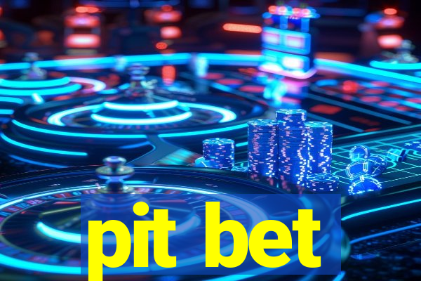 pit bet