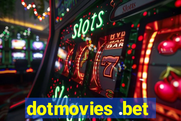 dotmovies .bet