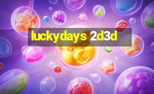 luckydays 2d3d