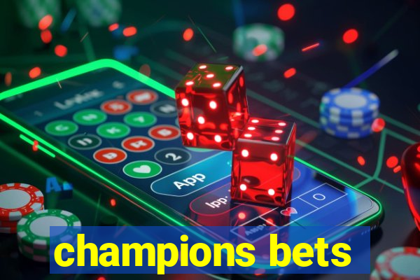 champions bets