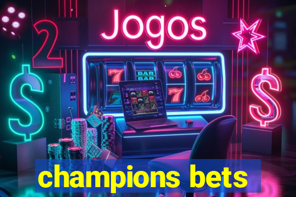 champions bets