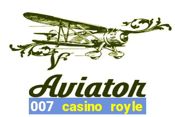 007 casino royle dublado compeltyo