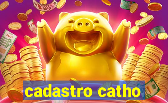 cadastro catho