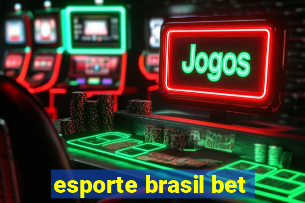 esporte brasil bet