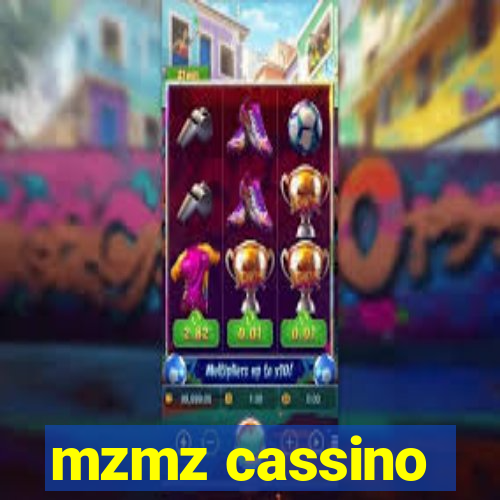 mzmz cassino