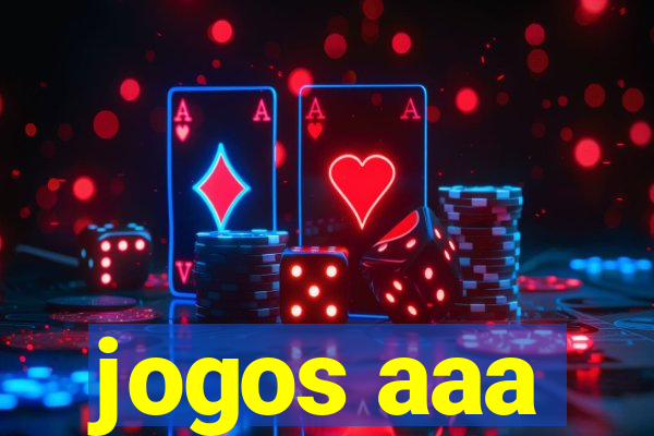 jogos aaa