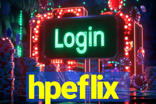 hpeflix