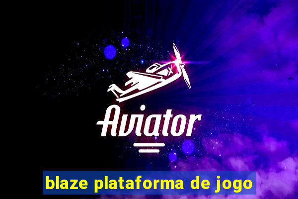 blaze plataforma de jogo