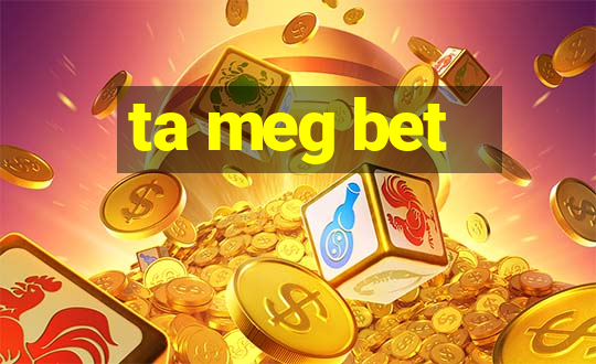 ta meg bet