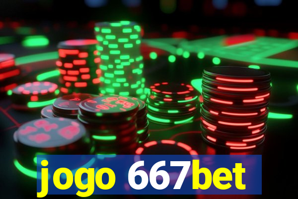 jogo 667bet