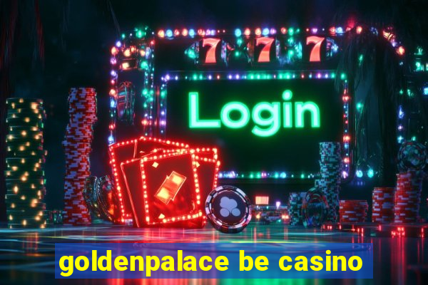 goldenpalace be casino