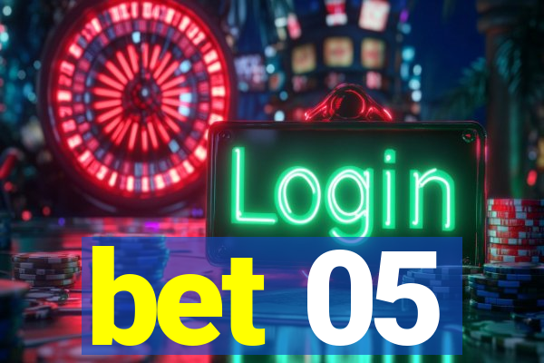 bet 05