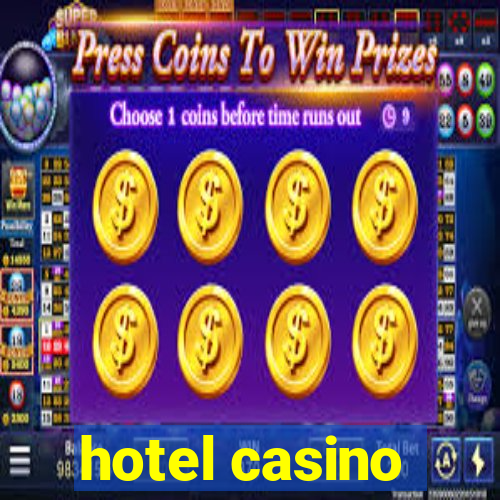 hotel casino