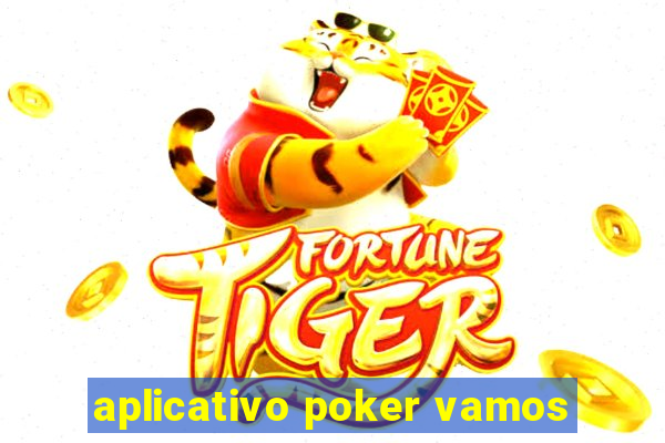 aplicativo poker vamos