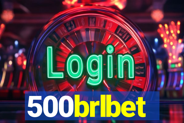 500brlbet