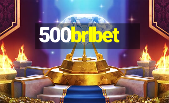 500brlbet