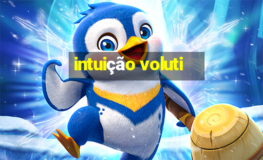 intuição voluti